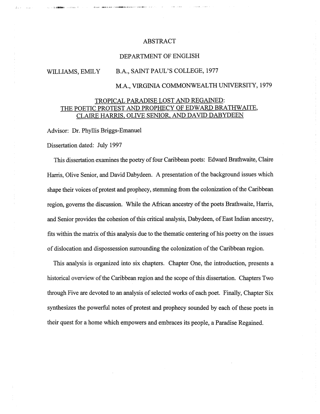 ABSTRACT DEPARTMENT of ENGLISH WILLIAMS, EMILY B.A., Saint PAUL's COLLEGE, 1977 M.A., V~GINIA COMMONWEALTH UNIVERSITY, 1979 TR