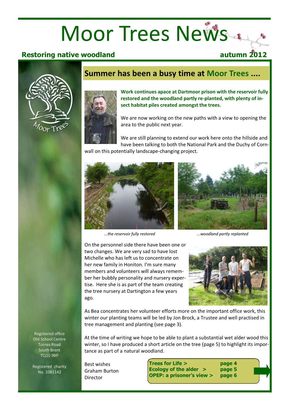 Moor Trees News Restoring Native Woodland Autumn 2012