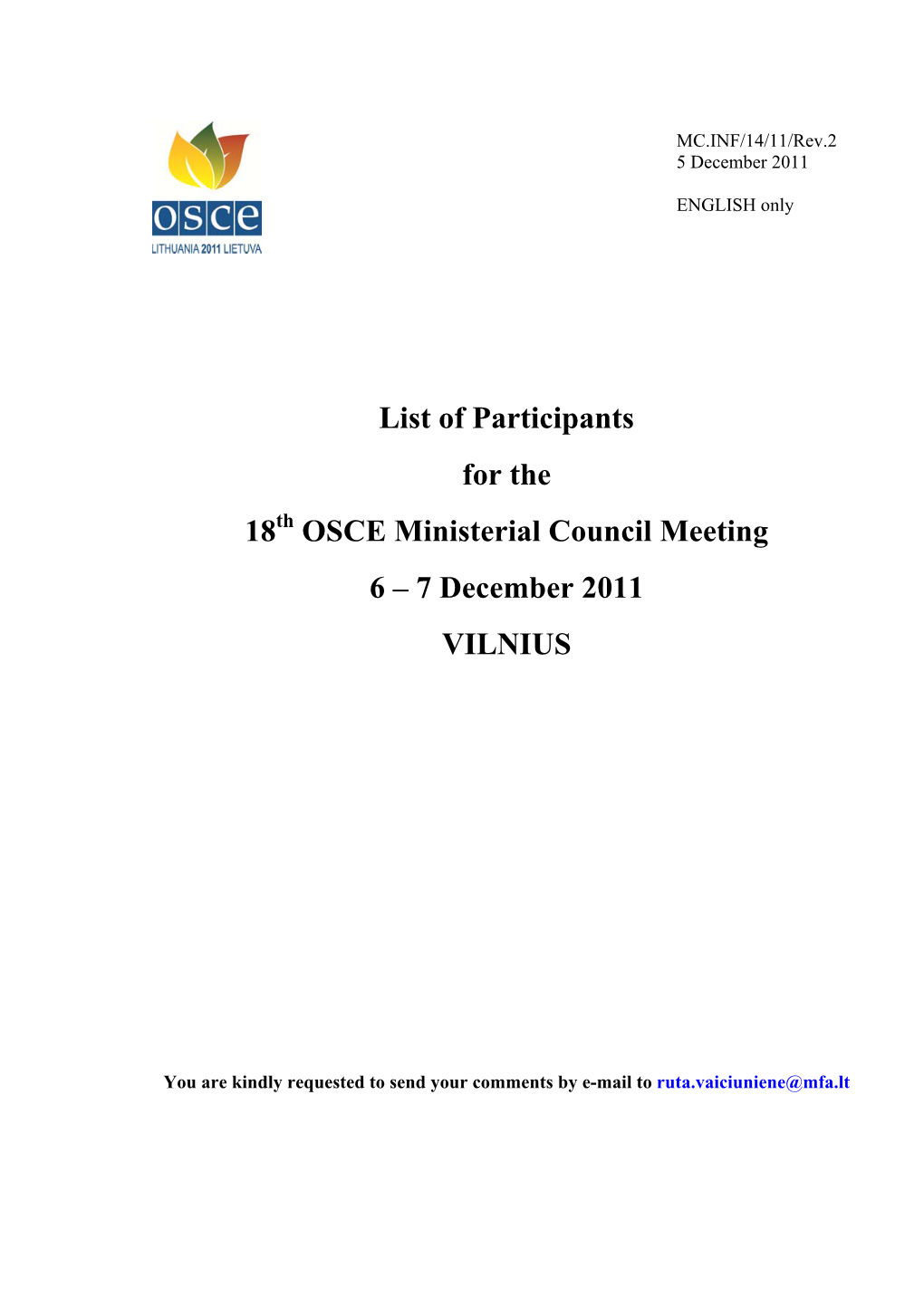 List of Participants for the 18 OSCE Ministerial Council Meeting 6 – 7