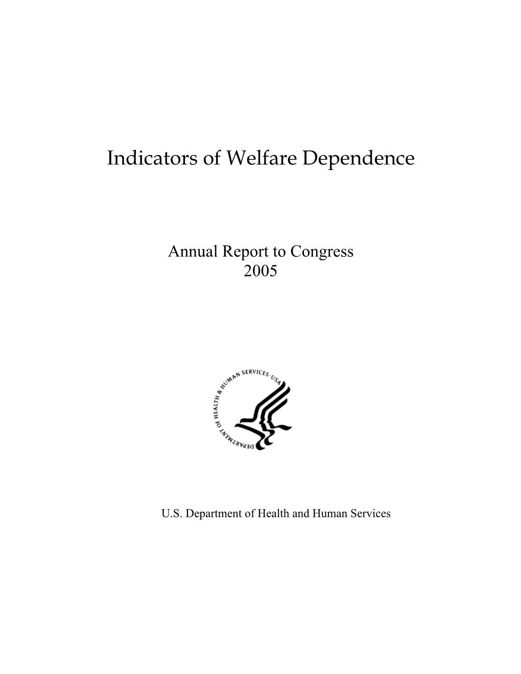 Indicators of Welfare Dependence