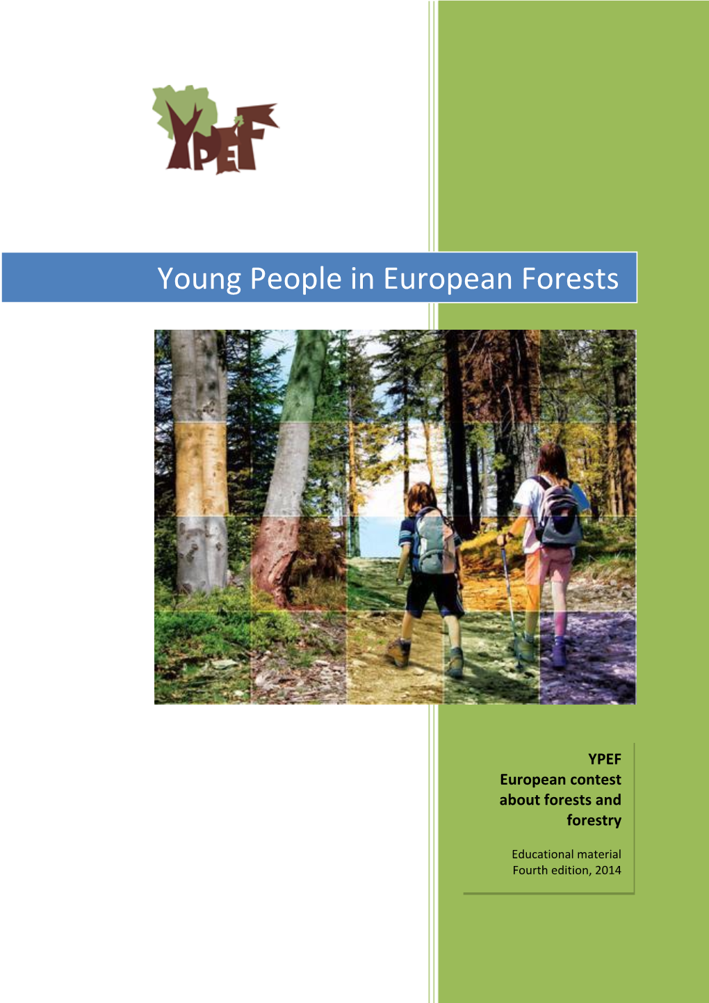 Young People in European Forests