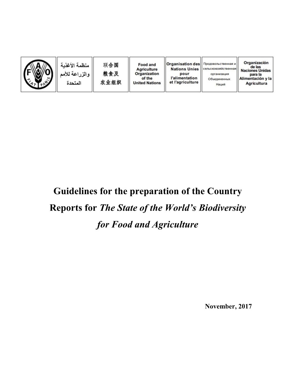 Guidelines for the Preparation of the Country Reports for the State of the World’S Biodiversity for Food and Agriculture