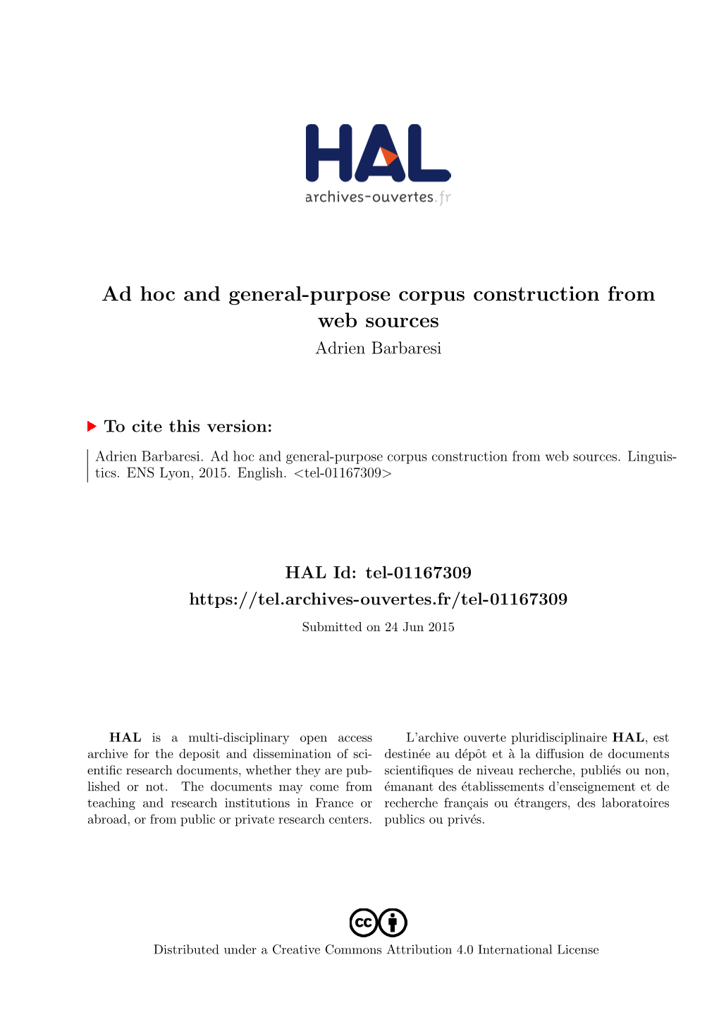 Ad Hoc and General-Purpose Corpus Construction from Web Sources Adrien Barbaresi