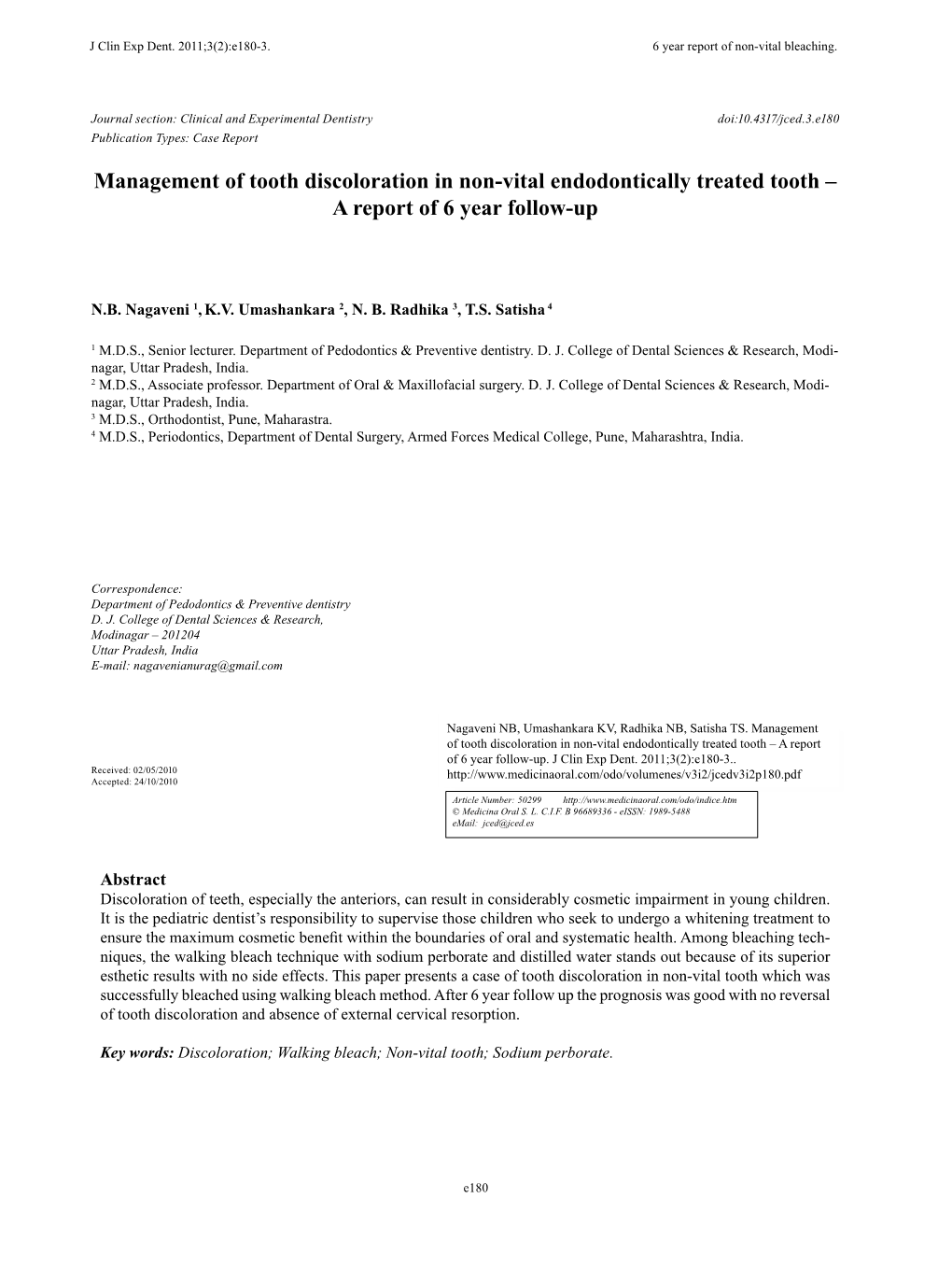 Management of Tooth Discoloration in Non-Vital Endodontically Treated Tooth – a Report of 6 Year Follow-Up