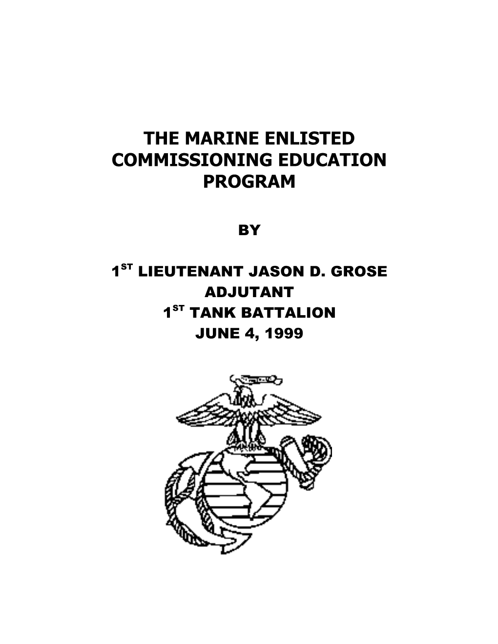 Being a Successful Graduate of the Marine Enlisted Commissioning Education Program (MECEP)