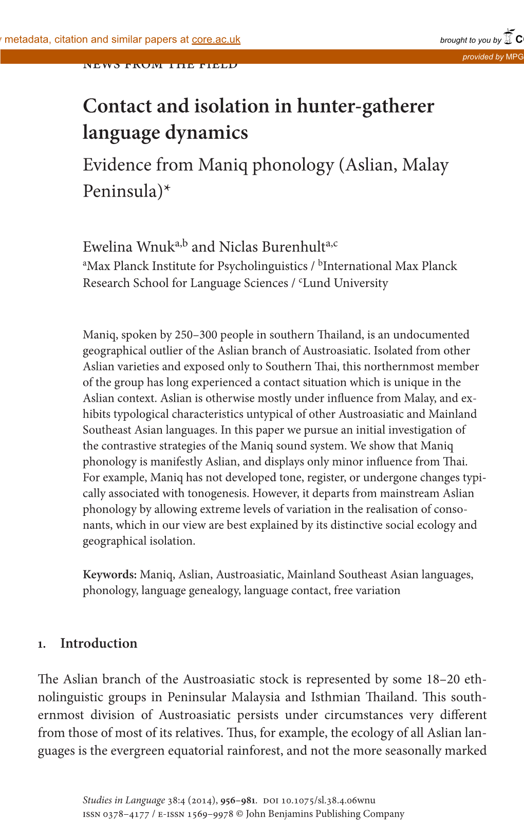 Contact and Isolation in Hunter-Gatherer Language Dynamics Evidence from Maniq Phonology (Aslian, Malay Peninsula)*