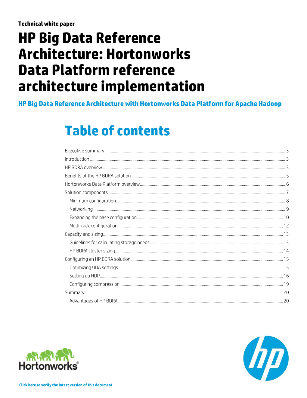 Hortonworks Data Platform Reference Architecture Implementation HP Big Data Reference Architecture with Hortonworks Data Platform for Apache Hadoop