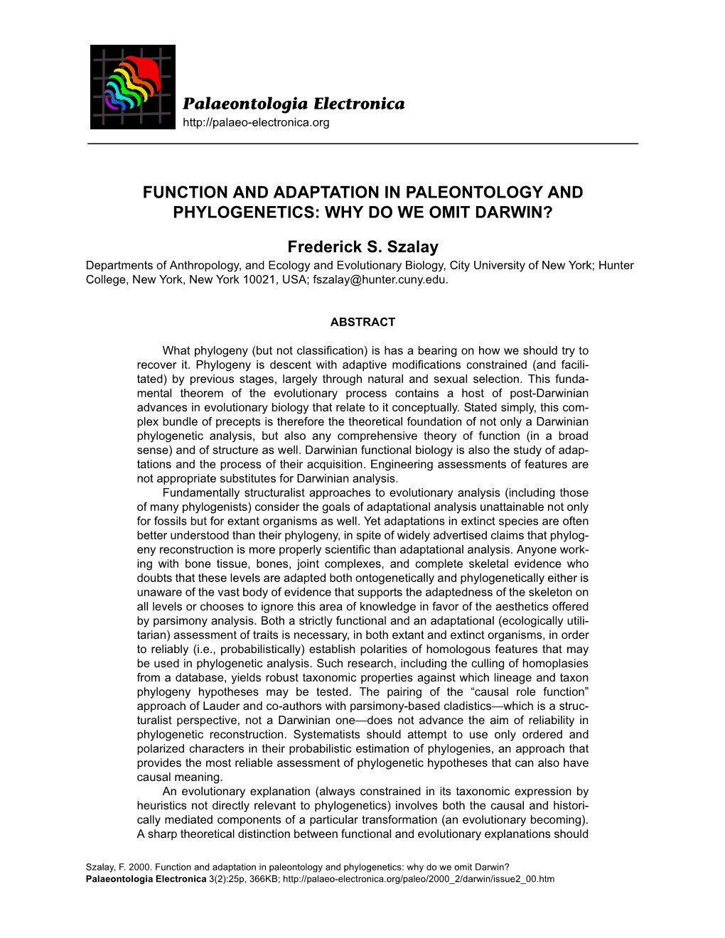 Function and Adaptation in Paleontology and Phylogenetics: Why Do We Omit Darwin?