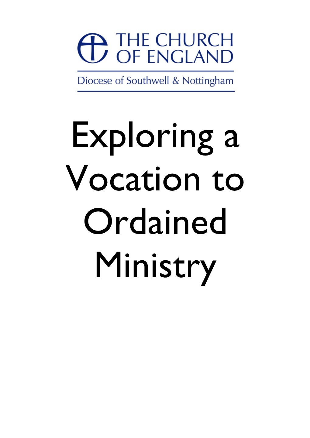 Exploring a Vocation to Ordained Ministry