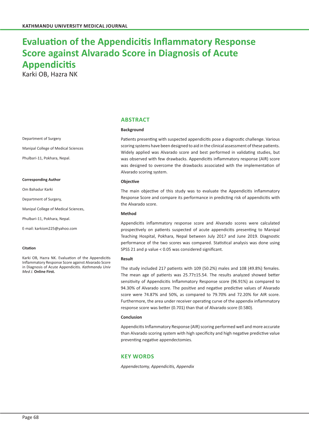 Evaluation of the Appendicitis Inflammatory Response Score Against Alvarado Score in Diagnosis of Acute Appendicitis Karki OB, Hazra NK