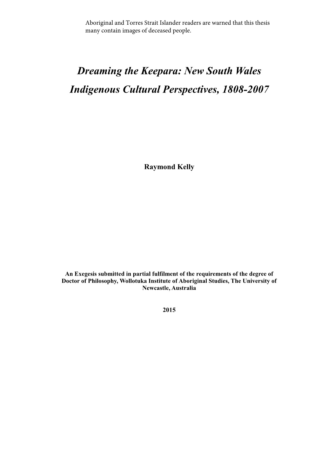 Dreaming the Keepara: New South Wales Indigenous Cultural Perspectives, 1808-2007