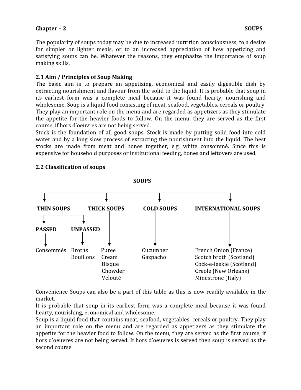 Chapter – 2 SOUPS the Popularity of Soups Today May Be Due To