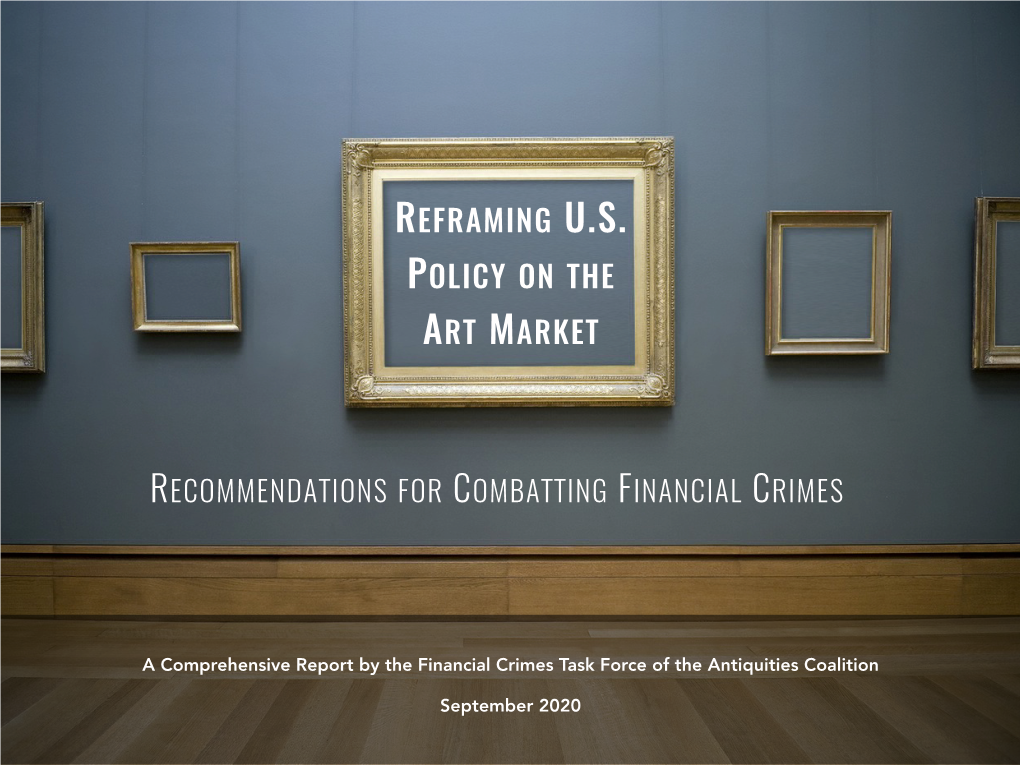 A Comprehensive Report by the Financial Crimes Task Force of the Antiquities Coalition September 2020
