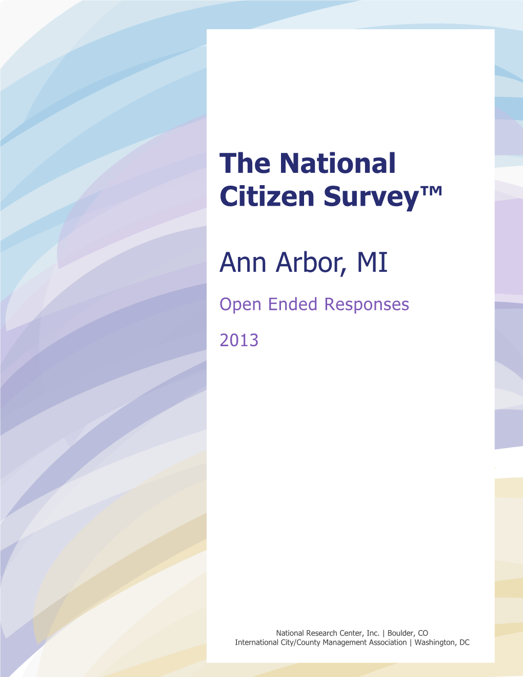 The National Citizen Survey™ Ann Arbor, MI