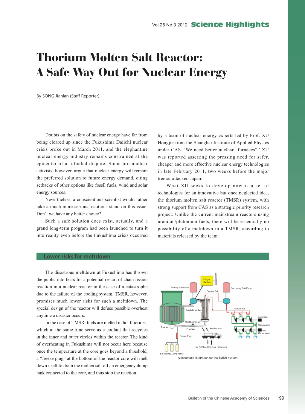 Thorium Molten Salt Reactor: a Safe Way out for Nuclear Energy