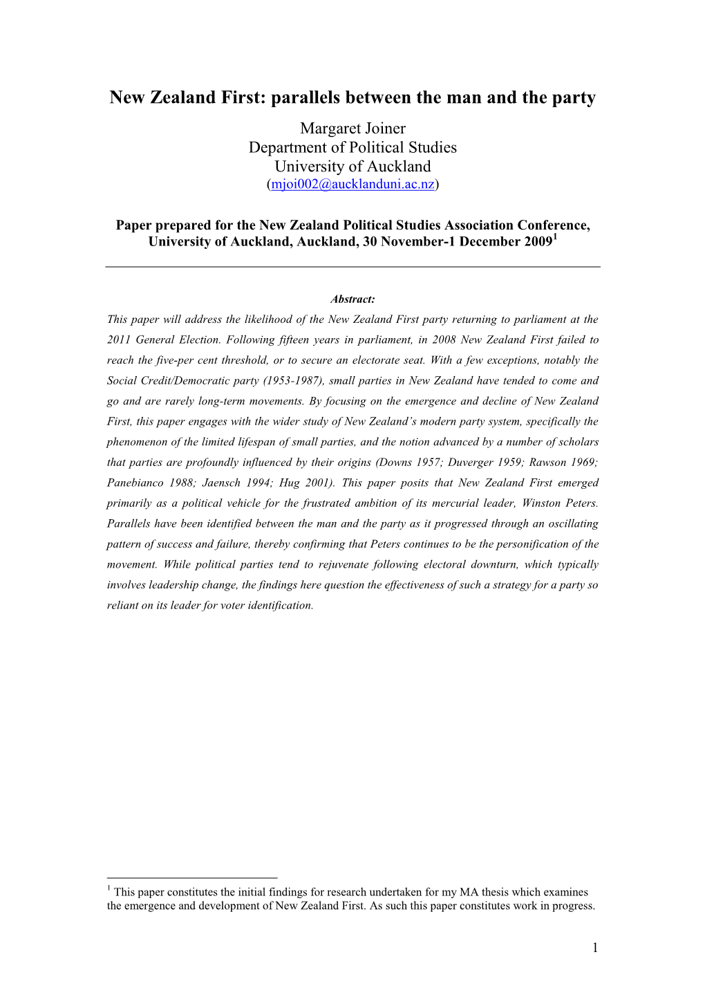 New Zealand First: Parallels Between the Man and the Party Margaret Joiner Department of Political Studies University of Auckland (Mjoi002@Aucklanduni.Ac.Nz)