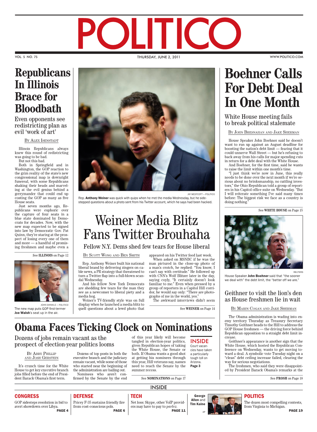 Boehner Calls for Debt Deal in One Month Weiner Media Blitz Fans
