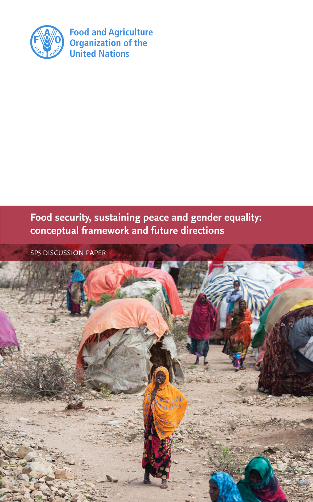 Food Security, Sustaining Peace and Gender Equality: Conceptual Framework and Future Directions