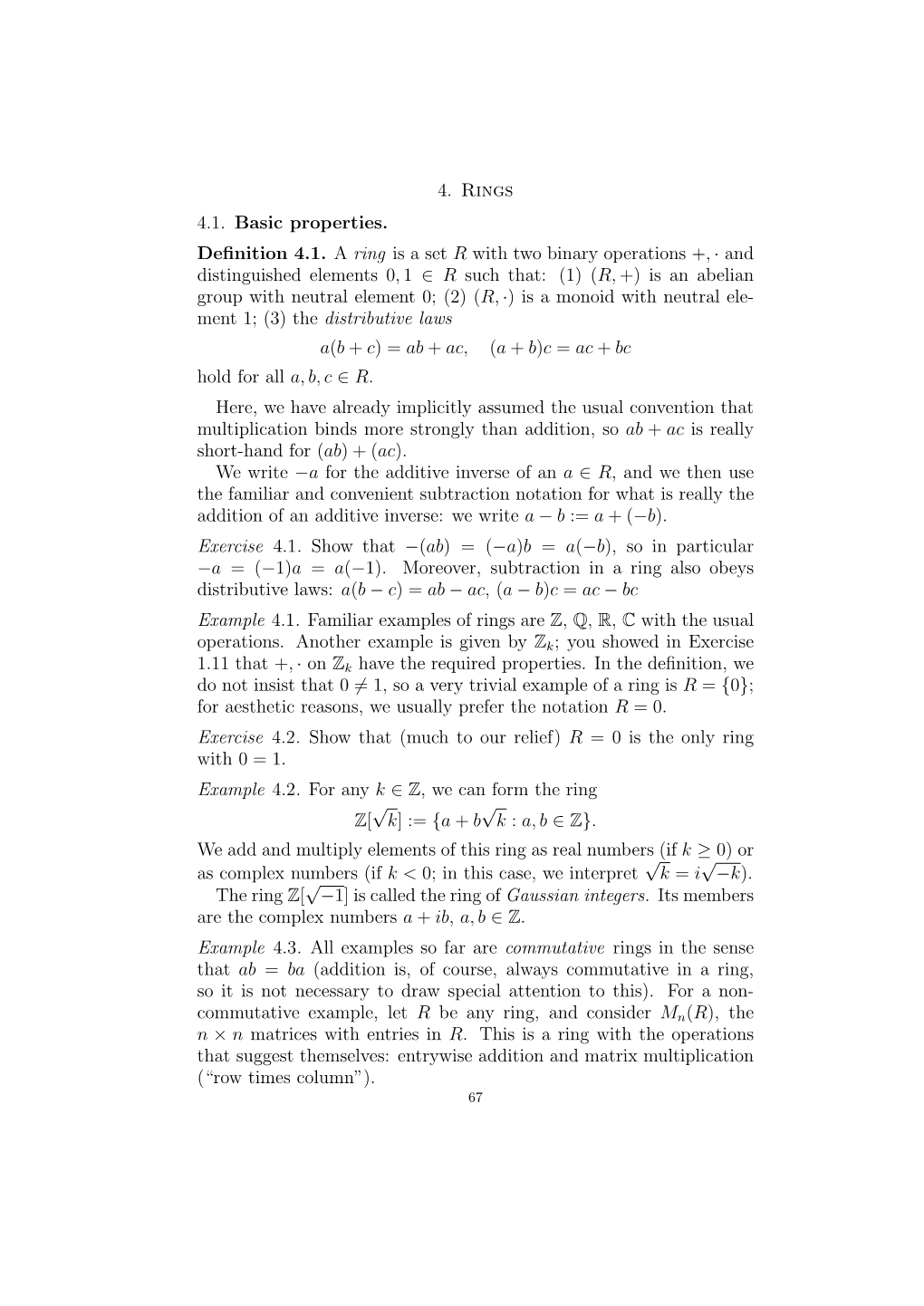 4. Rings 4.1. Basic Properties. Definition 4.1. a Ring Is A