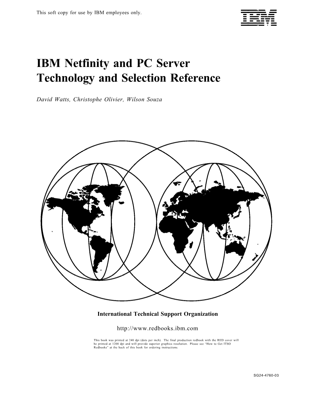 IBM Netfinity and PC Server Technology and Selection Reference