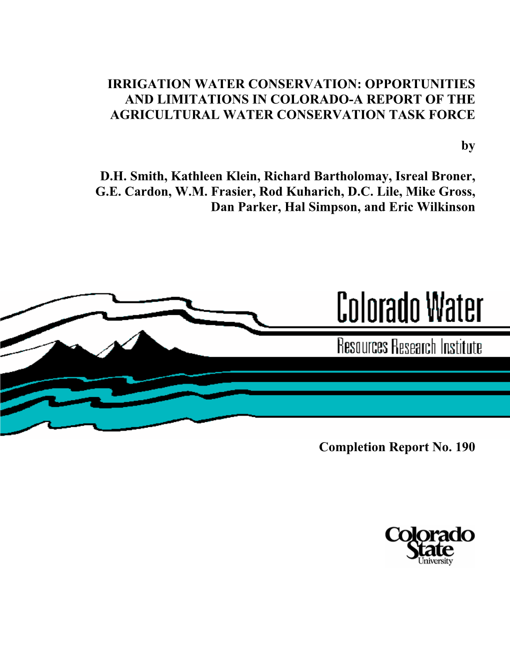 Irrigation Water Conservation: Opportunities and Limitations in Colorado-A Report of the Agricultural Water Conservation Task Force