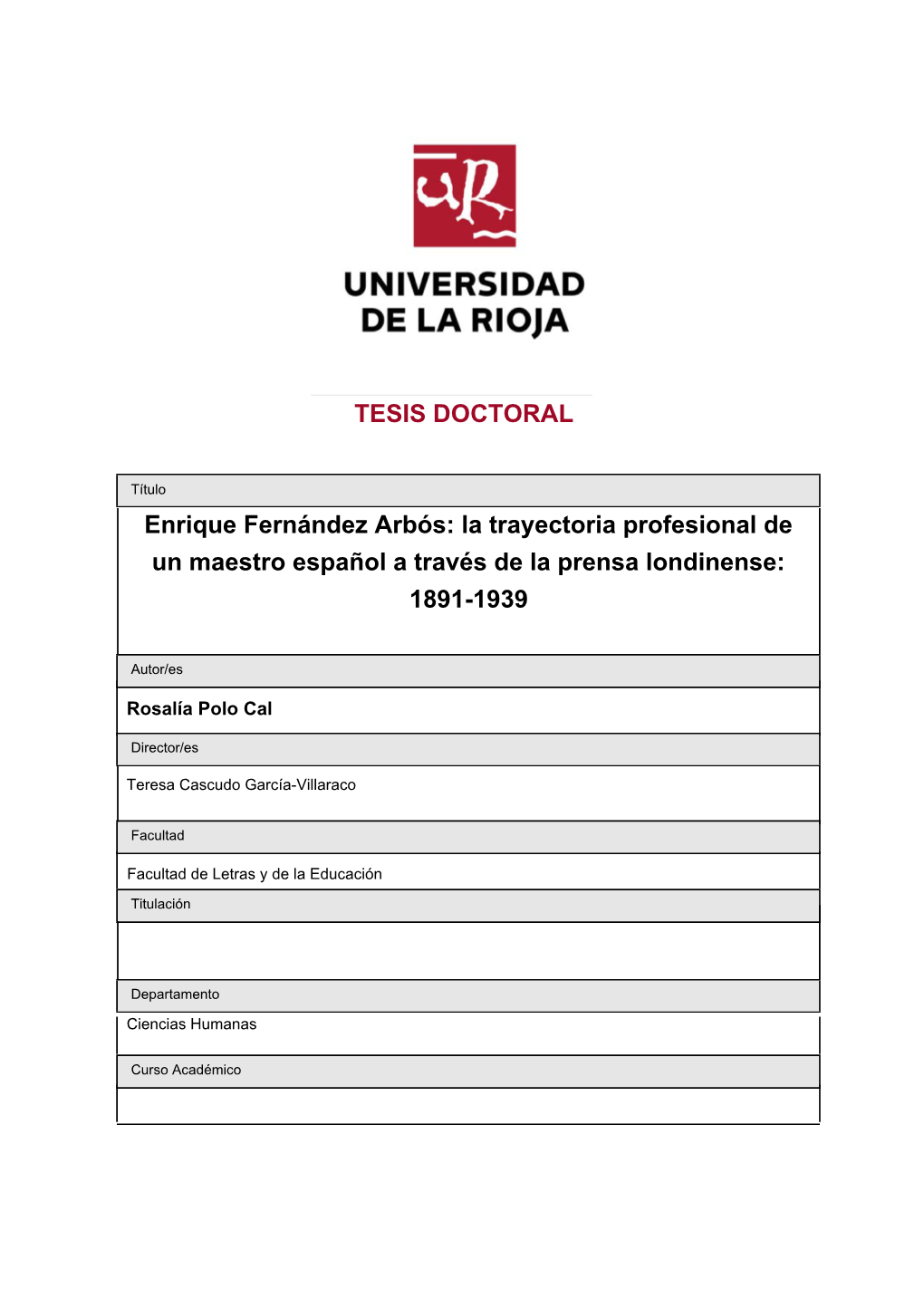 Enrique Fernández Arbós: La Trayectoria Profesional De Un Maestro Español a Través De La Prensa Londinense: 1891-1939