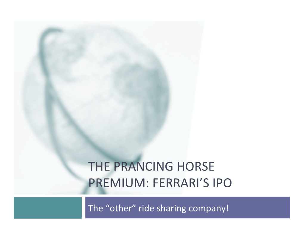 The Prancing Horse Premium: Ferrari's
