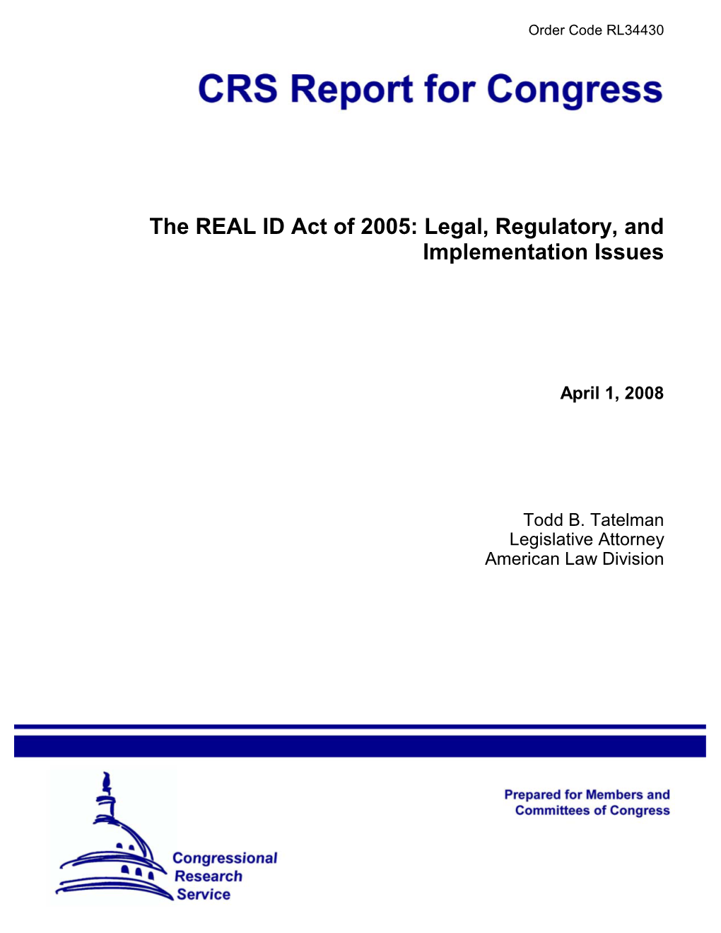 REAL ID Act of 2005: Legal, Regulatory, and Implementation Issues