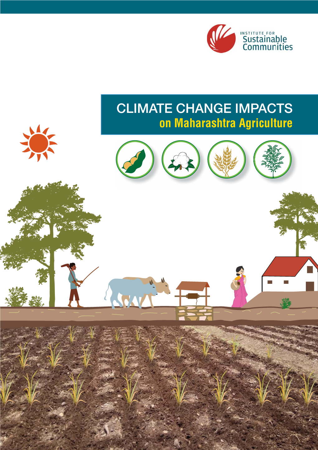 CLIMATE CHANGE IMPACTS on Maharashtra Agriculture