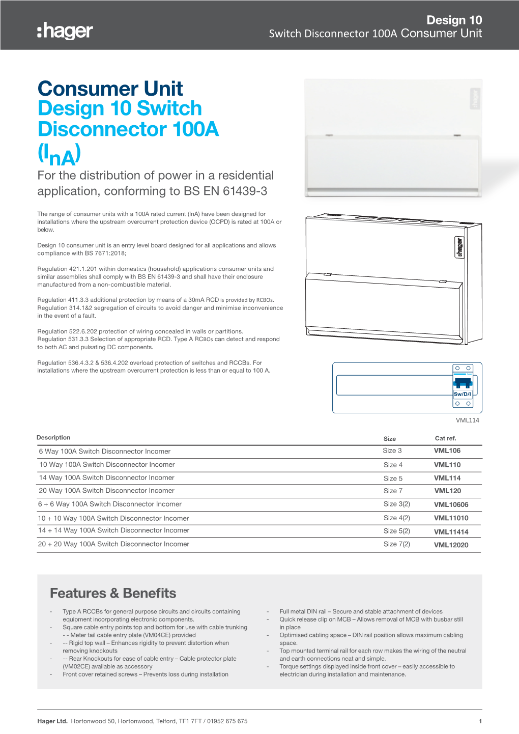 Consumer Unit Design 10 Switch Disconnector 100A (Ina) for the Distribution of Power in a Residential Application, Conforming to BS EN 61439-3