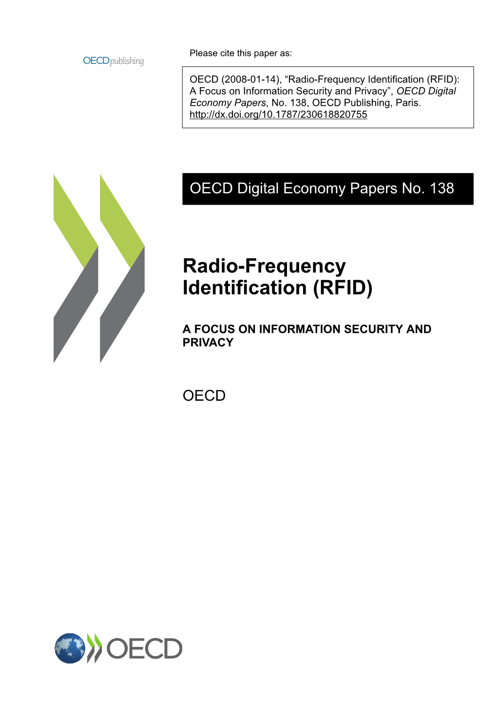 Radio-Frequency Identification (RFID): a Focus on Information Security and Privacy”, OECD Digital Economy Papers, No