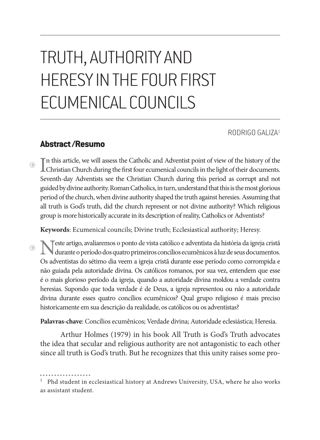 Truth, Authority and Heresy in the Four First Ecumenical Councils