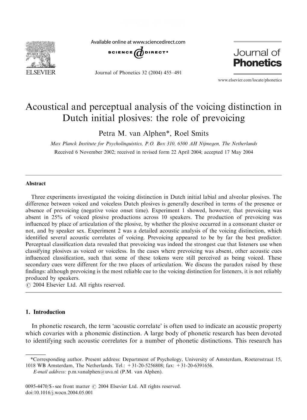 Acoustical and Perceptual Analysis of the Voicing Distinction in Dutch Initial Plosives: the Role of Prevoicing Petra M
