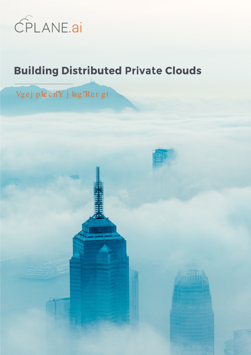 Building Distributed Private Clouds