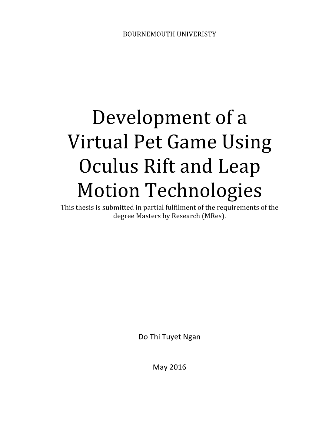 Development of a Virtual Pet Game Using Oculus Rift and Leap Motion