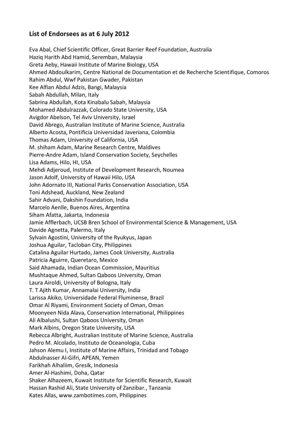 List of Endorsees As at 6 July 2012