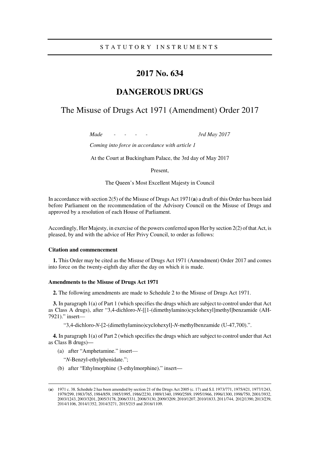 The Misuse of Drugs Act 1971 (Amendment) Order 2017