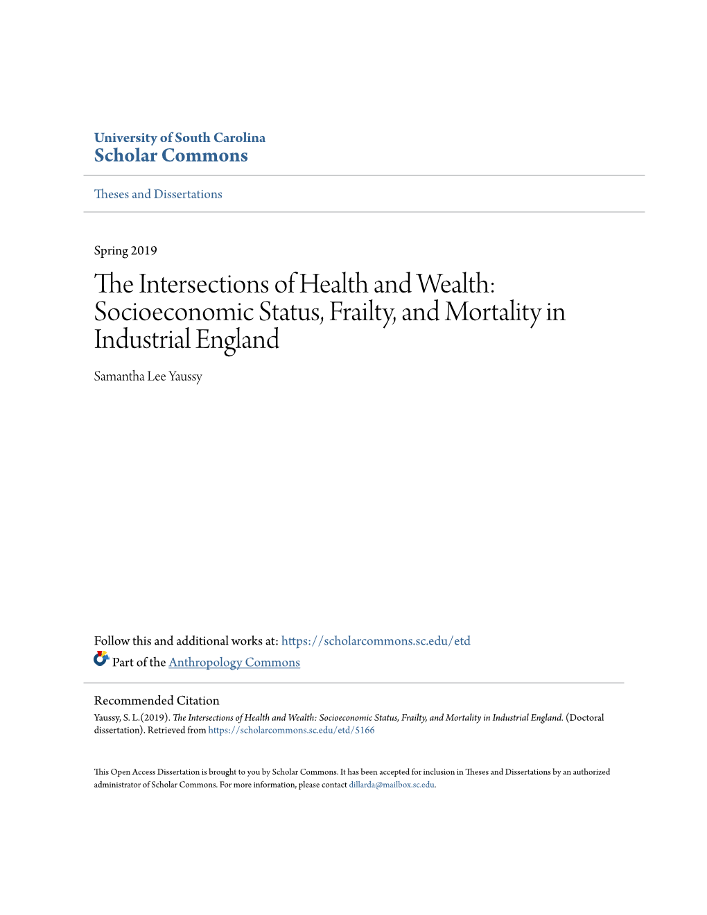 Socioeconomic Status, Frailty, and Mortality in Industrial England Samantha Lee Yaussy