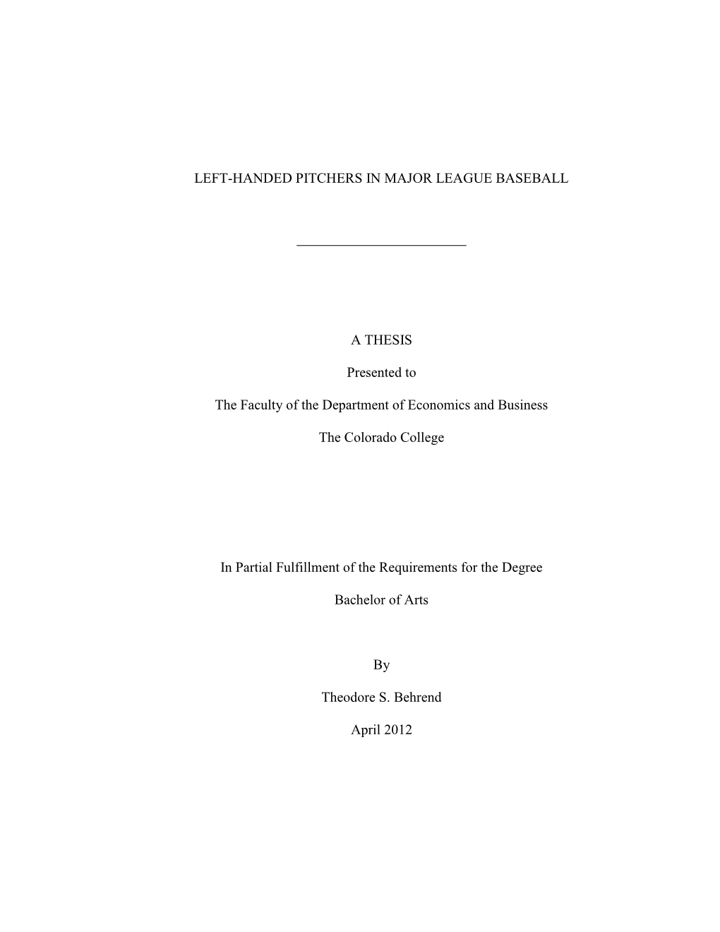 Left-Handed Pitchers in Major League Baseball a Thesis