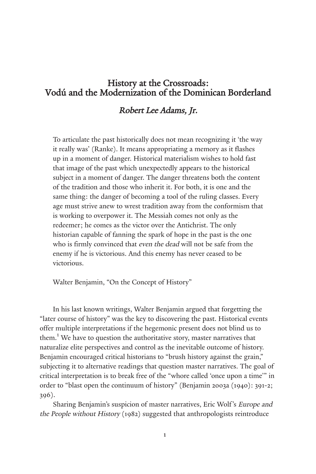 Vodú and the Modernization of the Dominican Borderland Robert Lee Adams, Jr