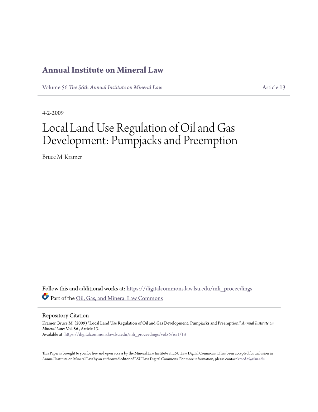 Local Land Use Regulation of Oil and Gas Development: Pumpjacks and Preemption Bruce M