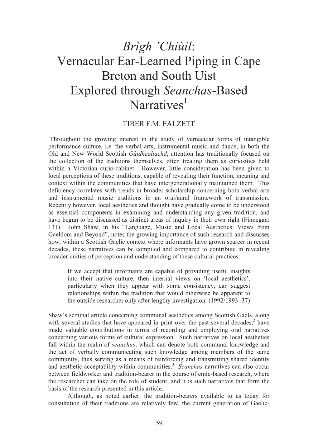 Chiùil: Vernacular Ear-Learned Piping in Cape Breton and South Uist Explored Through Seanchas-Based Narratives1