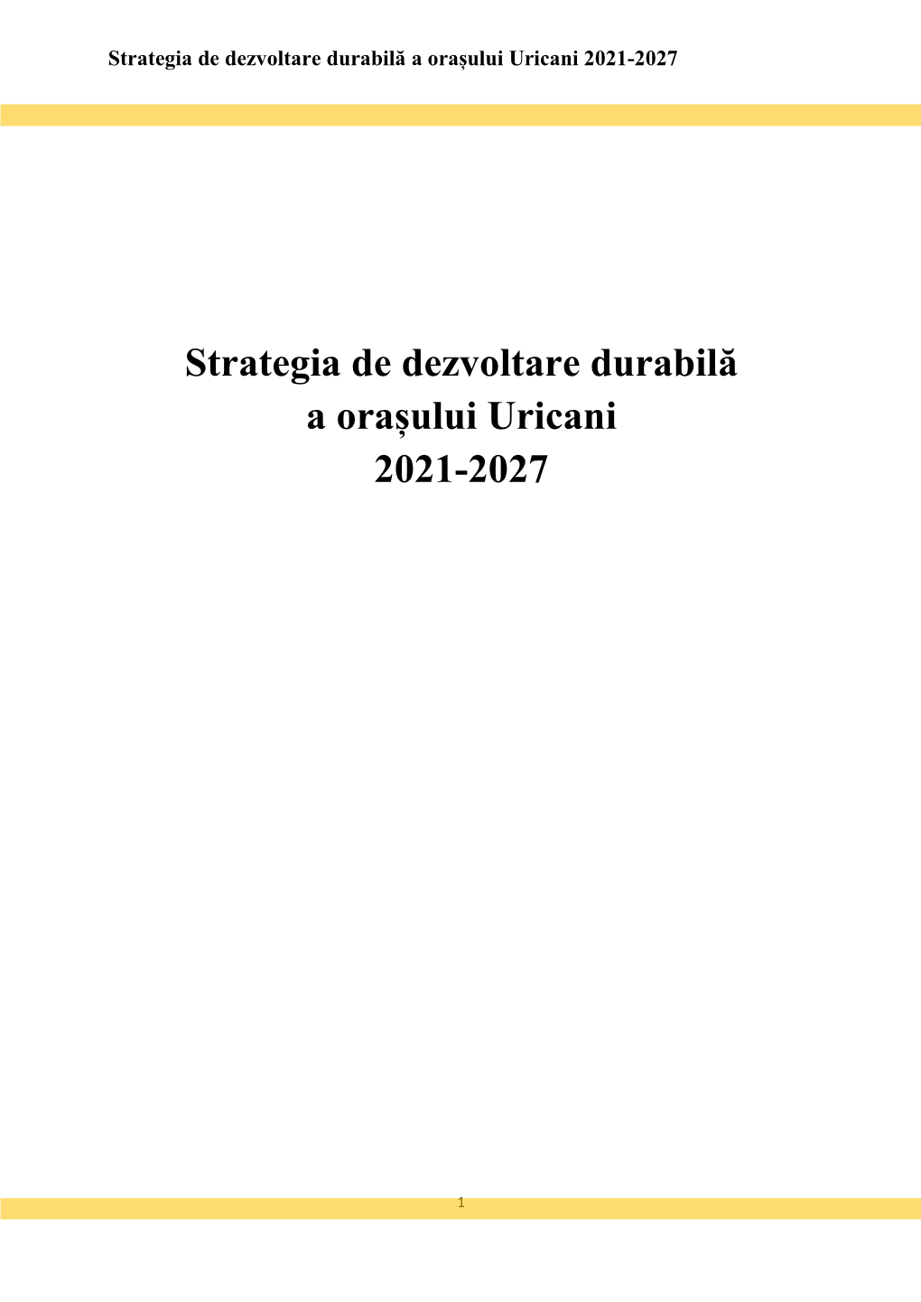 Strategia De Dezvoltare Durabilă a Orașului Uricani 2021-2027