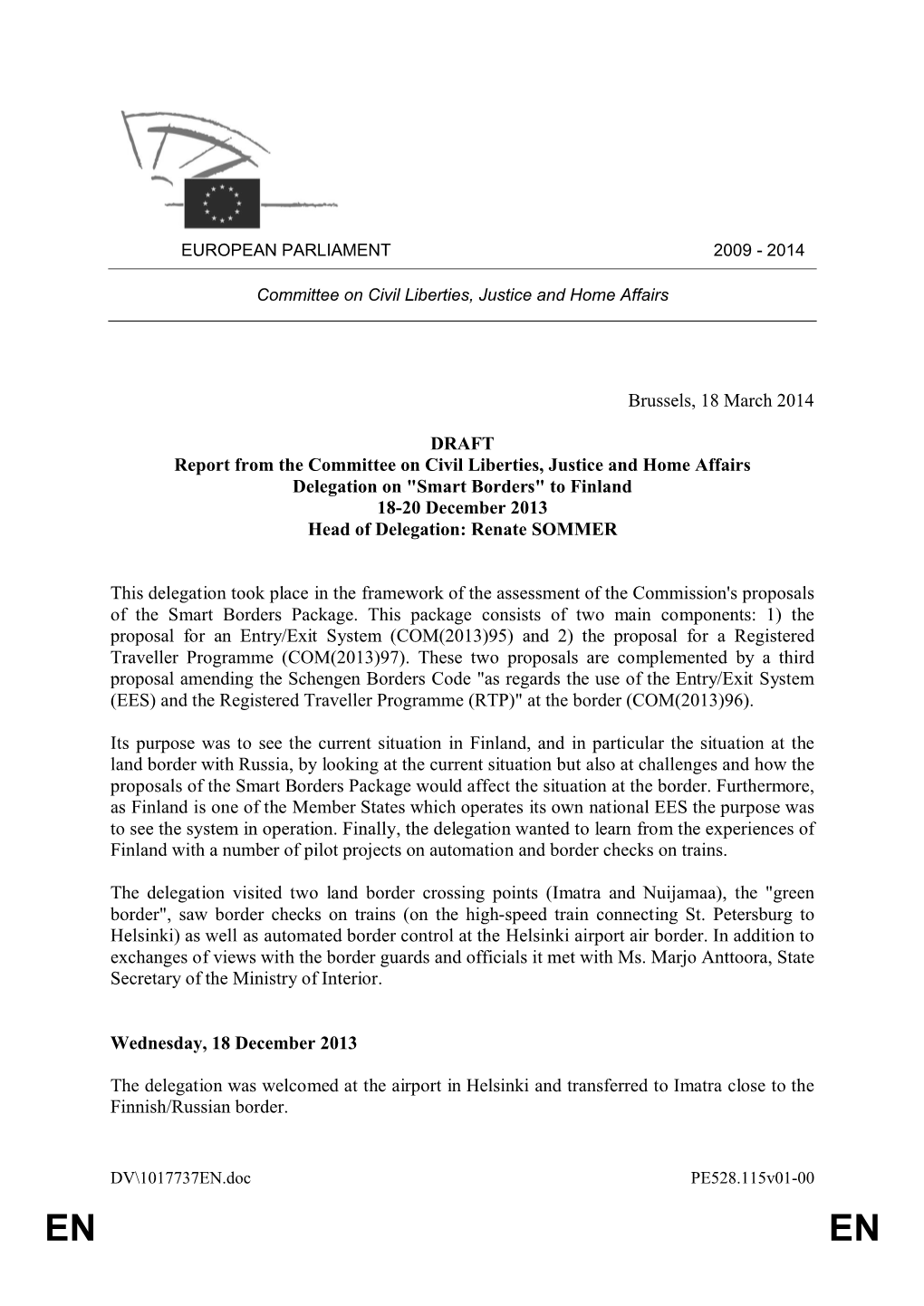 Brussels, 18 March 2014 DRAFT Report From