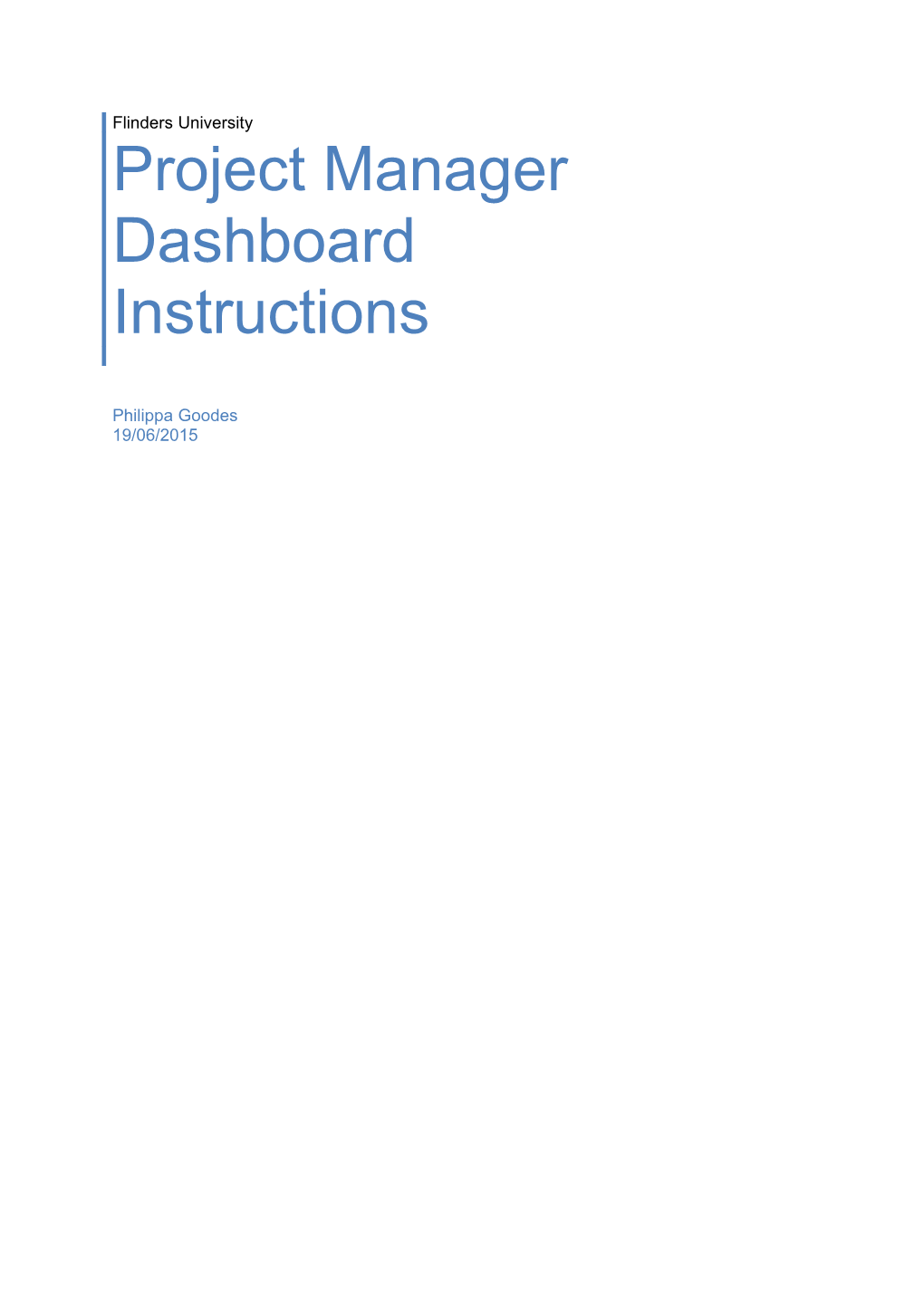 Project Manager Dashboard Instructions