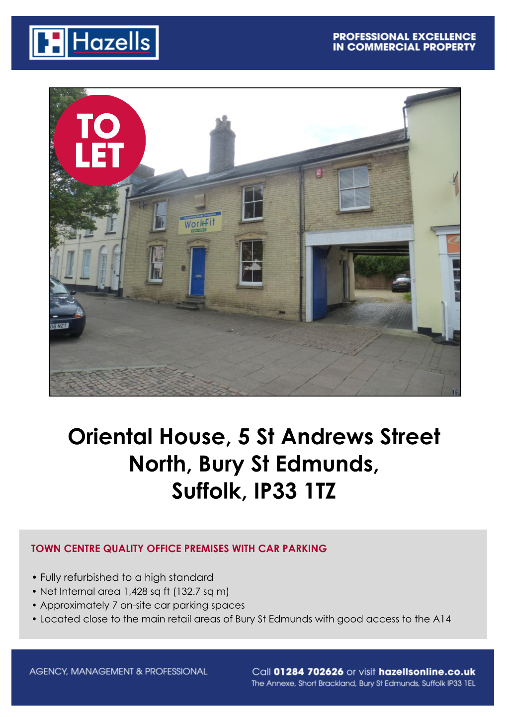 Oriental House, 5 St Andrews Street North, Bury St Edmunds, Suffolk, IP33 1TZ