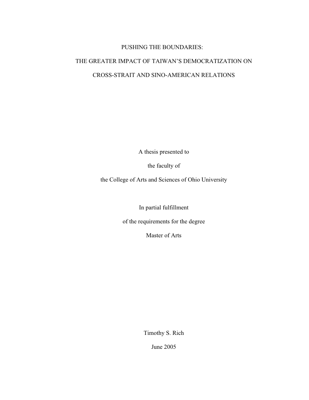 Viewed in Depth to Highlight the Factors Leading to the Continued Tense Relations Between Taiwan and China, Including the Role That America’S Policy Of