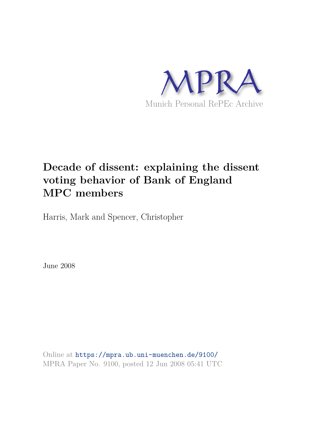 Explaining the Dissent Voting Behavior of Bank of England MPC Members