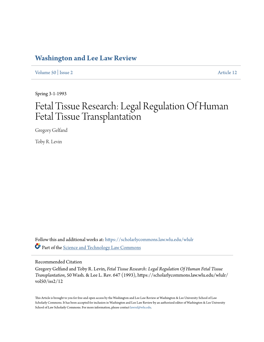 Legal Regulation of Human Fetal Tissue Transplantation Gregory Gelfand