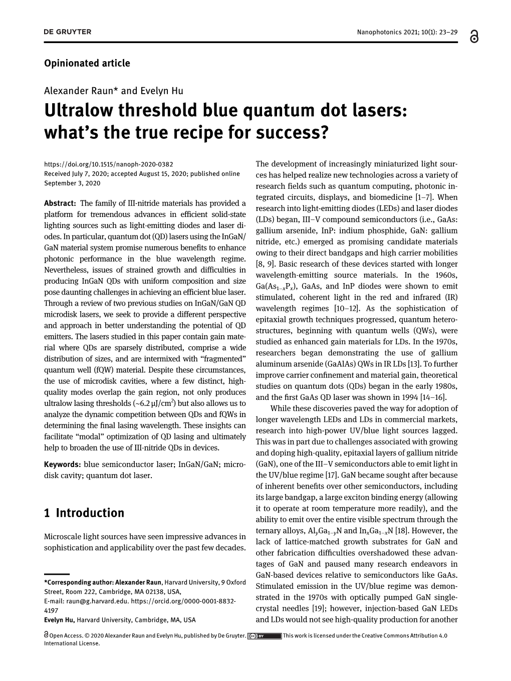 Ultralow Threshold Blue Quantum Dot Lasers: What's the True Recipe For